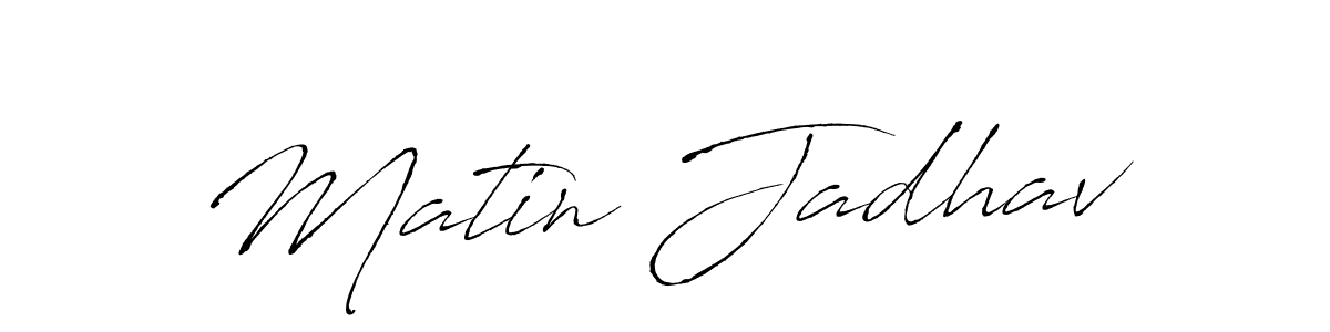 Use a signature maker to create a handwritten signature online. With this signature software, you can design (Antro_Vectra) your own signature for name Matin Jadhav. Matin Jadhav signature style 6 images and pictures png