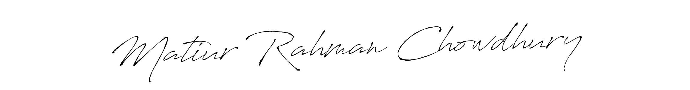 How to make Matiur Rahman Chowdhury name signature. Use Antro_Vectra style for creating short signs online. This is the latest handwritten sign. Matiur Rahman Chowdhury signature style 6 images and pictures png