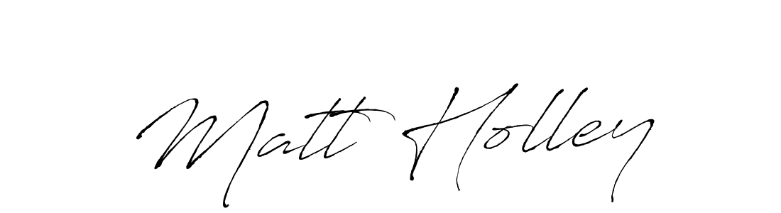 Make a beautiful signature design for name Matt Holley. With this signature (Antro_Vectra) style, you can create a handwritten signature for free. Matt Holley signature style 6 images and pictures png