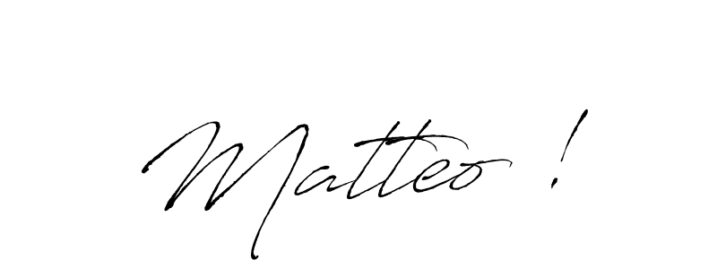 How to make Matteo ! name signature. Use Antro_Vectra style for creating short signs online. This is the latest handwritten sign. Matteo ! signature style 6 images and pictures png