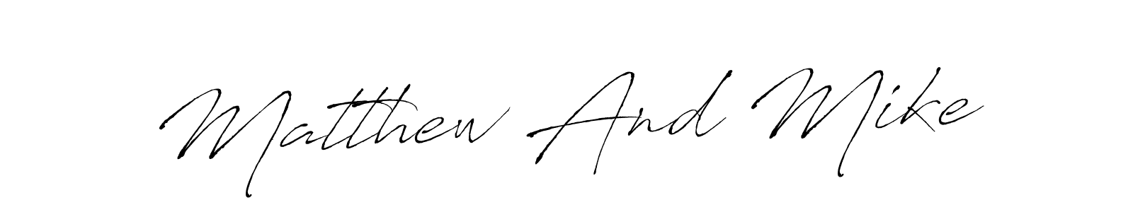 Make a short Matthew And Mike signature style. Manage your documents anywhere anytime using Antro_Vectra. Create and add eSignatures, submit forms, share and send files easily. Matthew And Mike signature style 6 images and pictures png