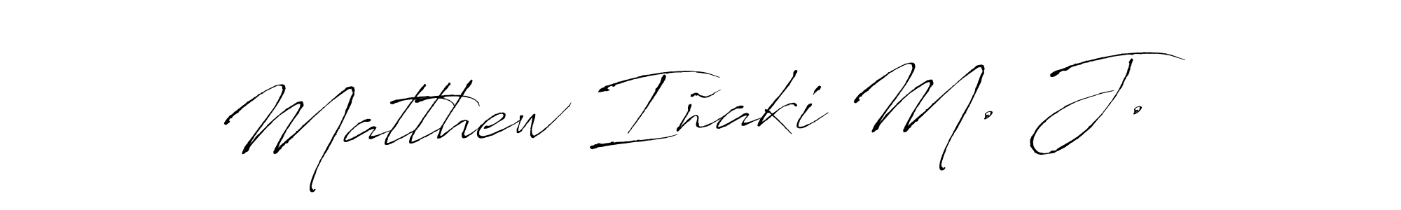 Make a beautiful signature design for name Matthew Iñaki M. J.. Use this online signature maker to create a handwritten signature for free. Matthew Iñaki M. J. signature style 6 images and pictures png