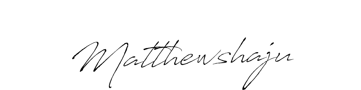 Create a beautiful signature design for name Matthewshaju. With this signature (Antro_Vectra) fonts, you can make a handwritten signature for free. Matthewshaju signature style 6 images and pictures png