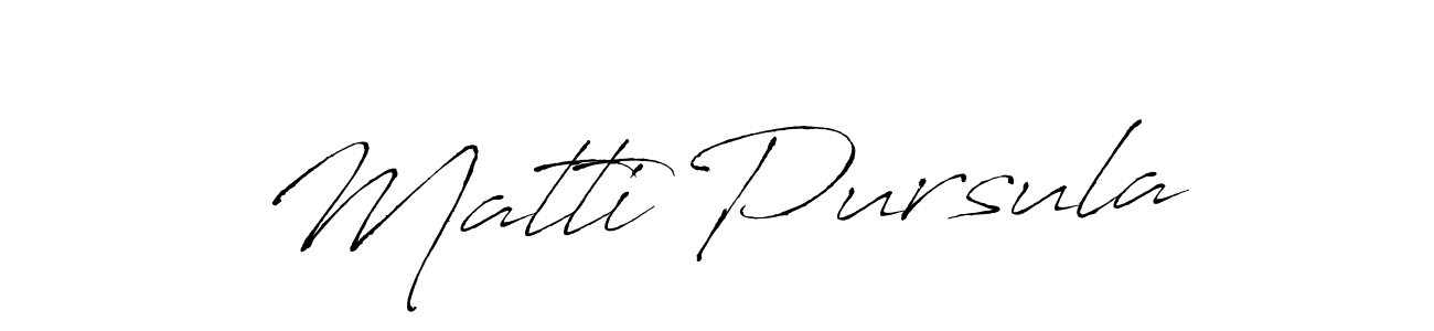 Use a signature maker to create a handwritten signature online. With this signature software, you can design (Antro_Vectra) your own signature for name Matti Pursula. Matti Pursula signature style 6 images and pictures png