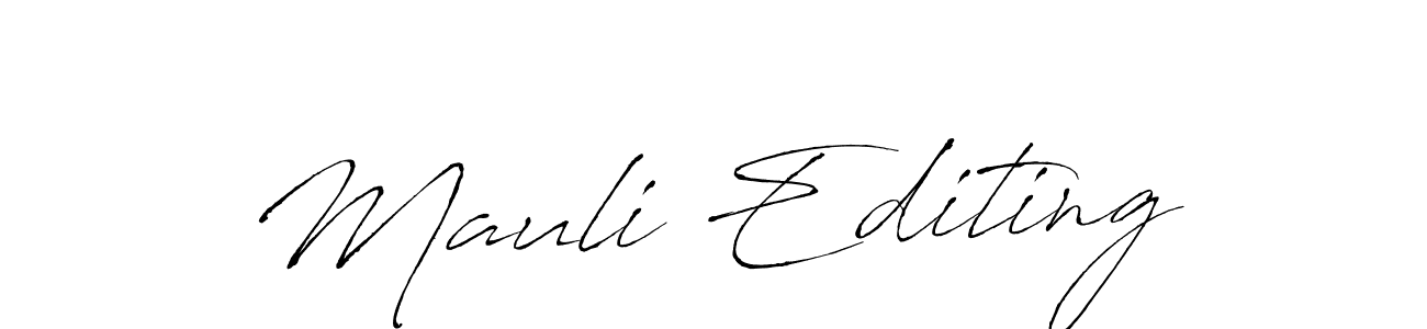 Make a beautiful signature design for name Mauli Editing. Use this online signature maker to create a handwritten signature for free. Mauli Editing signature style 6 images and pictures png