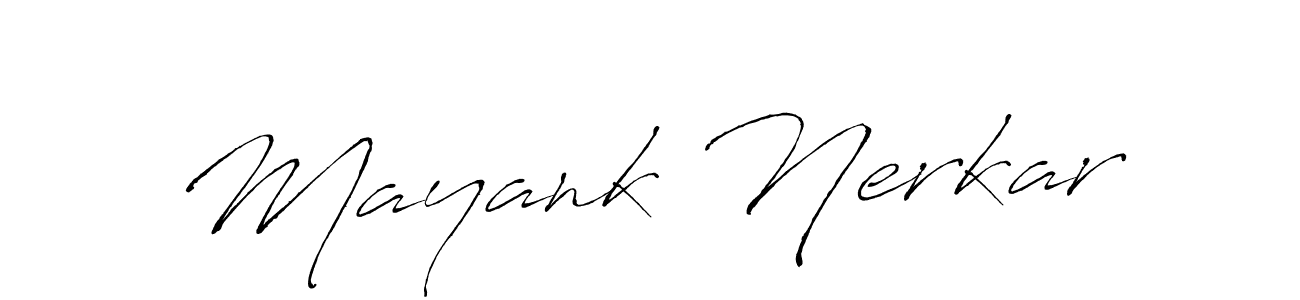 Mayank Nerkar stylish signature style. Best Handwritten Sign (Antro_Vectra) for my name. Handwritten Signature Collection Ideas for my name Mayank Nerkar. Mayank Nerkar signature style 6 images and pictures png