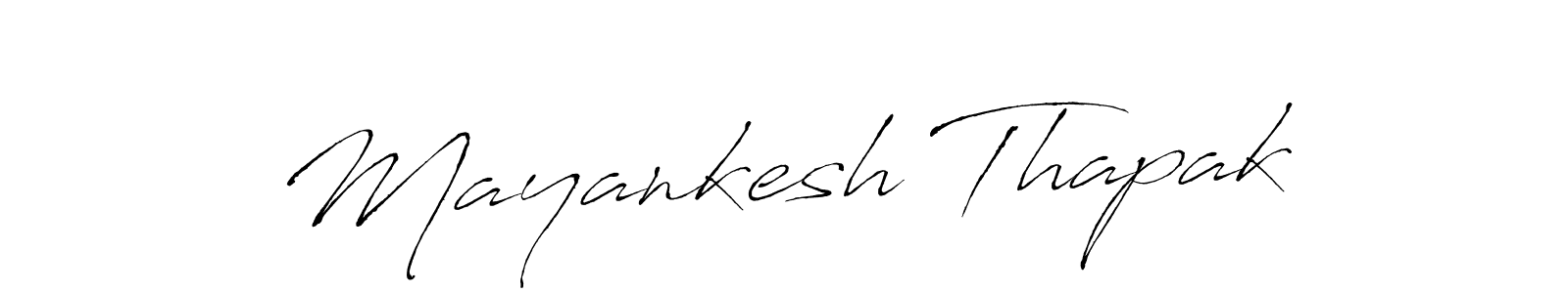 Make a beautiful signature design for name Mayankesh Thapak. With this signature (Antro_Vectra) style, you can create a handwritten signature for free. Mayankesh Thapak signature style 6 images and pictures png