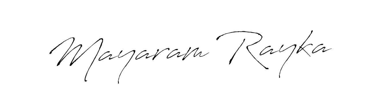 Create a beautiful signature design for name Mayaram Rayka. With this signature (Antro_Vectra) fonts, you can make a handwritten signature for free. Mayaram Rayka signature style 6 images and pictures png
