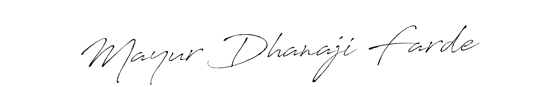 It looks lik you need a new signature style for name Mayur Dhanaji Farde. Design unique handwritten (Antro_Vectra) signature with our free signature maker in just a few clicks. Mayur Dhanaji Farde signature style 6 images and pictures png