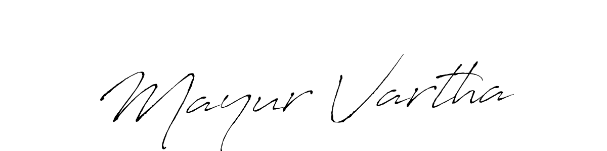 You should practise on your own different ways (Antro_Vectra) to write your name (Mayur Vartha) in signature. don't let someone else do it for you. Mayur Vartha signature style 6 images and pictures png