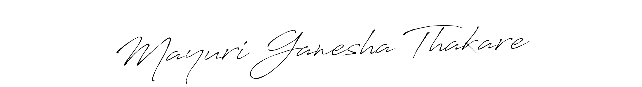 Make a beautiful signature design for name Mayuri Ganesha Thakare. With this signature (Antro_Vectra) style, you can create a handwritten signature for free. Mayuri Ganesha Thakare signature style 6 images and pictures png