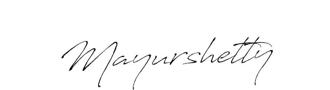 Use a signature maker to create a handwritten signature online. With this signature software, you can design (Antro_Vectra) your own signature for name Mayurshetty. Mayurshetty signature style 6 images and pictures png