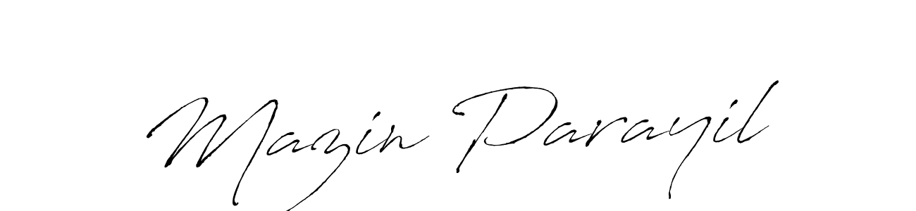 Design your own signature with our free online signature maker. With this signature software, you can create a handwritten (Antro_Vectra) signature for name Mazin Parayil. Mazin Parayil signature style 6 images and pictures png