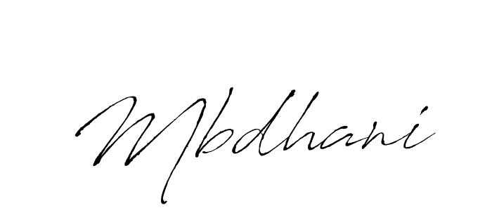 Design your own signature with our free online signature maker. With this signature software, you can create a handwritten (Antro_Vectra) signature for name Mbdhani. Mbdhani signature style 6 images and pictures png