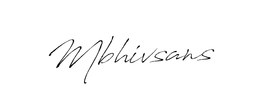 You should practise on your own different ways (Antro_Vectra) to write your name (Mbhivsans) in signature. don't let someone else do it for you. Mbhivsans signature style 6 images and pictures png