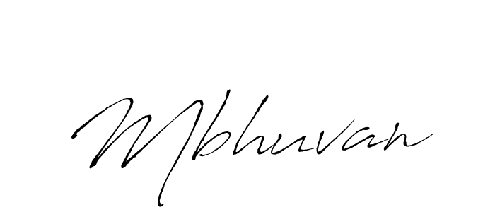 Make a beautiful signature design for name Mbhuvan. With this signature (Antro_Vectra) style, you can create a handwritten signature for free. Mbhuvan signature style 6 images and pictures png