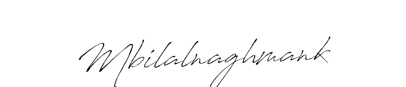 Also we have Mbilalnaghmank name is the best signature style. Create professional handwritten signature collection using Antro_Vectra autograph style. Mbilalnaghmank signature style 6 images and pictures png