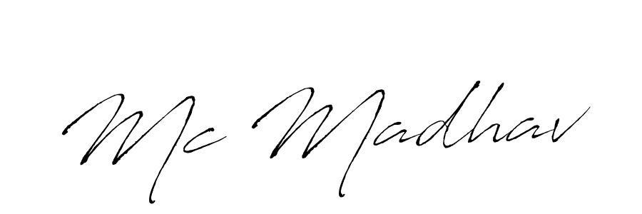 Mc Madhav stylish signature style. Best Handwritten Sign (Antro_Vectra) for my name. Handwritten Signature Collection Ideas for my name Mc Madhav. Mc Madhav signature style 6 images and pictures png