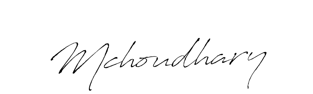 Design your own signature with our free online signature maker. With this signature software, you can create a handwritten (Antro_Vectra) signature for name Mchoudhary. Mchoudhary signature style 6 images and pictures png