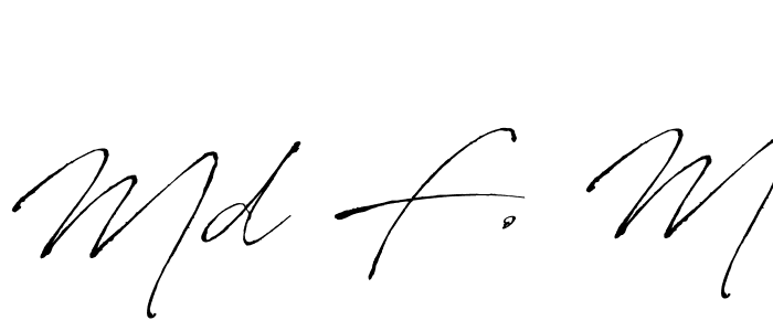 Also we have Md F. M name is the best signature style. Create professional handwritten signature collection using Antro_Vectra autograph style. Md F. M signature style 6 images and pictures png