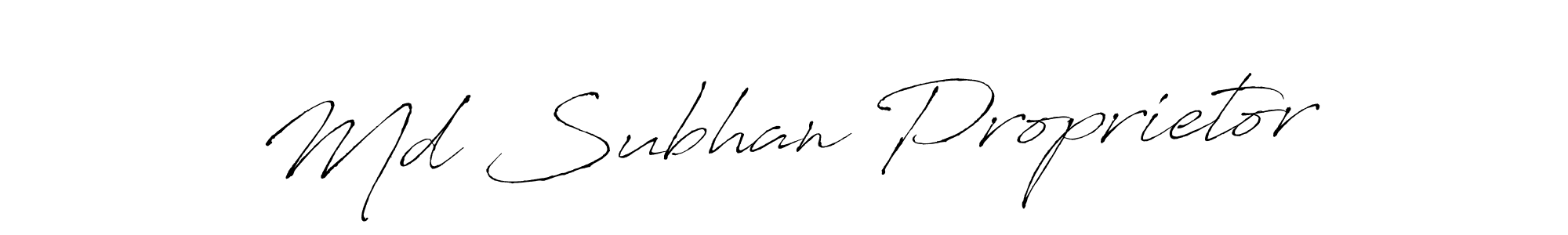 Use a signature maker to create a handwritten signature online. With this signature software, you can design (Antro_Vectra) your own signature for name Md Subhan Proprietor. Md Subhan Proprietor signature style 6 images and pictures png