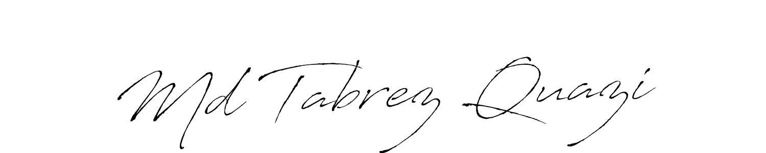 Make a beautiful signature design for name Md Tabrez Quazi. With this signature (Antro_Vectra) style, you can create a handwritten signature for free. Md Tabrez Quazi signature style 6 images and pictures png