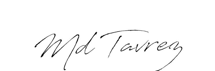 Make a beautiful signature design for name Md Tavrez. With this signature (Antro_Vectra) style, you can create a handwritten signature for free. Md Tavrez signature style 6 images and pictures png