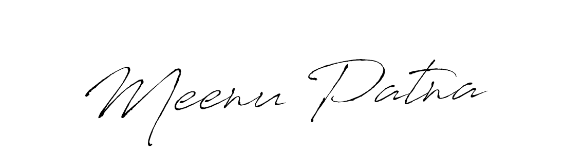 Create a beautiful signature design for name Meenu Patna. With this signature (Antro_Vectra) fonts, you can make a handwritten signature for free. Meenu Patna signature style 6 images and pictures png