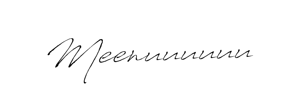 Use a signature maker to create a handwritten signature online. With this signature software, you can design (Antro_Vectra) your own signature for name Meenuuuuuu. Meenuuuuuu signature style 6 images and pictures png