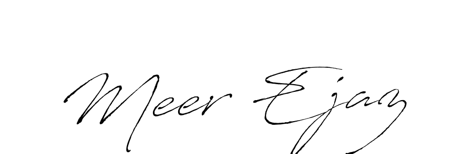 How to make Meer Ejaz signature? Antro_Vectra is a professional autograph style. Create handwritten signature for Meer Ejaz name. Meer Ejaz signature style 6 images and pictures png