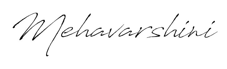 Practice writing Mehavarshini with the flow of Antro_Vectra lettering. A fantastic source of inspiration for developing your personal signature style. Mehavarshini signature style 6 images and pictures png