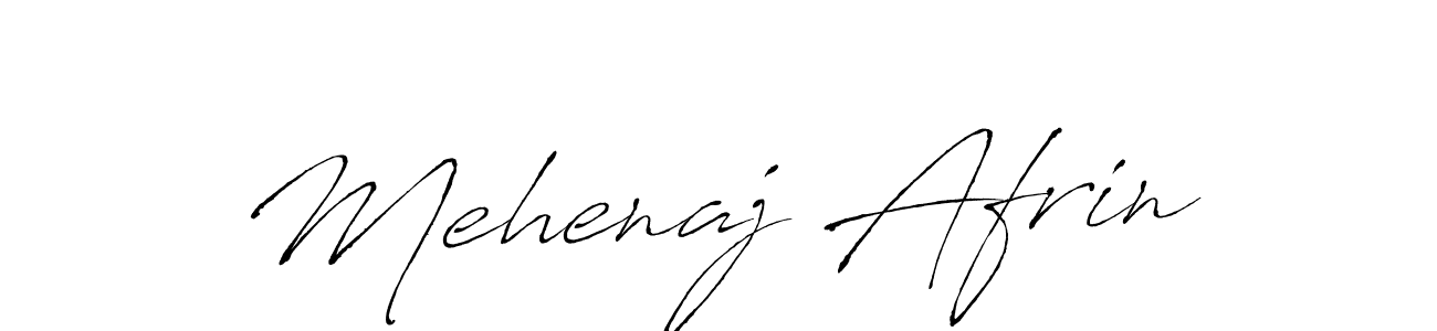 Create a beautiful signature design for name Mehenaj Afrin. With this signature (Antro_Vectra) fonts, you can make a handwritten signature for free. Mehenaj Afrin signature style 6 images and pictures png