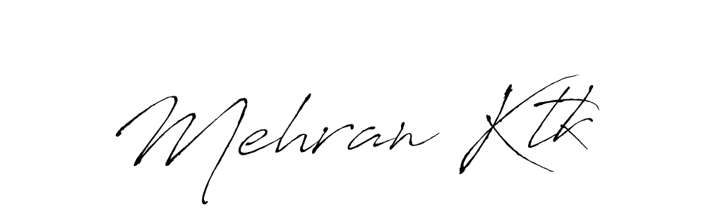 Create a beautiful signature design for name Mehran Ktk. With this signature (Antro_Vectra) fonts, you can make a handwritten signature for free. Mehran Ktk signature style 6 images and pictures png