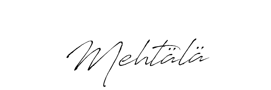 if you are searching for the best signature style for your name Mehtälä. so please give up your signature search. here we have designed multiple signature styles  using Antro_Vectra. Mehtälä signature style 6 images and pictures png