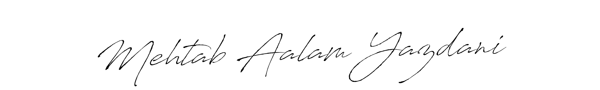 How to make Mehtab Aalam Yazdani signature? Antro_Vectra is a professional autograph style. Create handwritten signature for Mehtab Aalam Yazdani name. Mehtab Aalam Yazdani signature style 6 images and pictures png