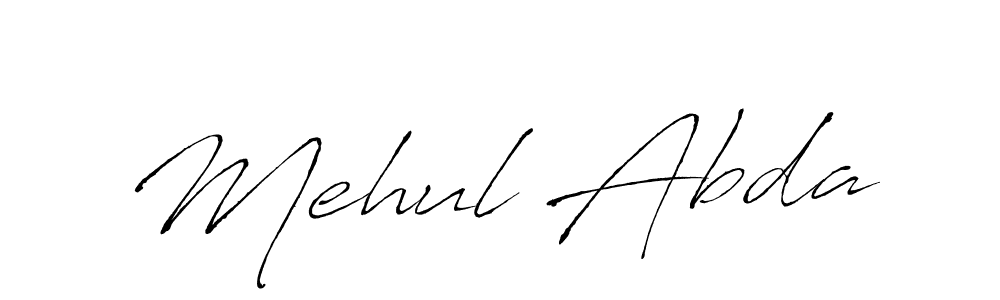 Mehul Abda stylish signature style. Best Handwritten Sign (Antro_Vectra) for my name. Handwritten Signature Collection Ideas for my name Mehul Abda. Mehul Abda signature style 6 images and pictures png