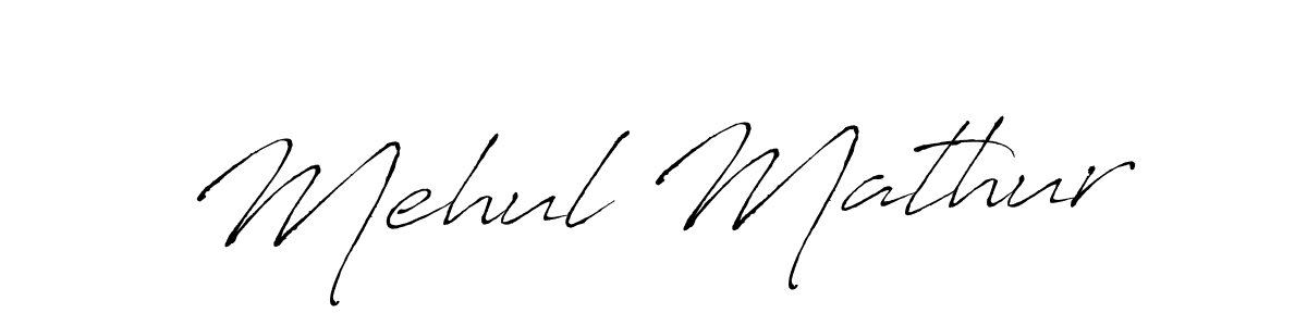 Design your own signature with our free online signature maker. With this signature software, you can create a handwritten (Antro_Vectra) signature for name Mehul Mathur. Mehul Mathur signature style 6 images and pictures png