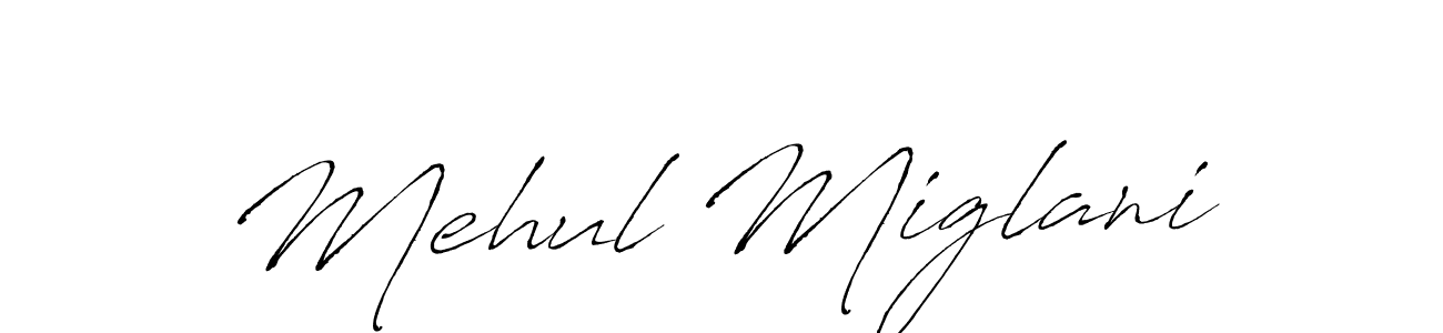 How to make Mehul Miglani name signature. Use Antro_Vectra style for creating short signs online. This is the latest handwritten sign. Mehul Miglani signature style 6 images and pictures png