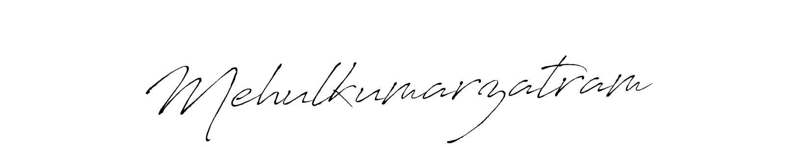 Make a beautiful signature design for name Mehulkumarzatram. With this signature (Antro_Vectra) style, you can create a handwritten signature for free. Mehulkumarzatram signature style 6 images and pictures png