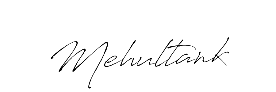 Use a signature maker to create a handwritten signature online. With this signature software, you can design (Antro_Vectra) your own signature for name Mehultank. Mehultank signature style 6 images and pictures png