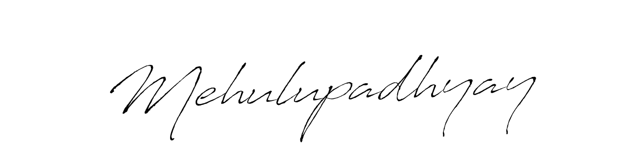 How to make Mehulupadhyay name signature. Use Antro_Vectra style for creating short signs online. This is the latest handwritten sign. Mehulupadhyay signature style 6 images and pictures png