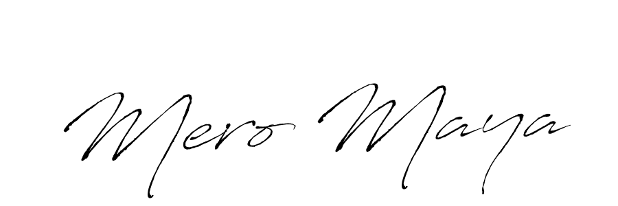 How to make Mero Maya signature? Antro_Vectra is a professional autograph style. Create handwritten signature for Mero Maya name. Mero Maya signature style 6 images and pictures png