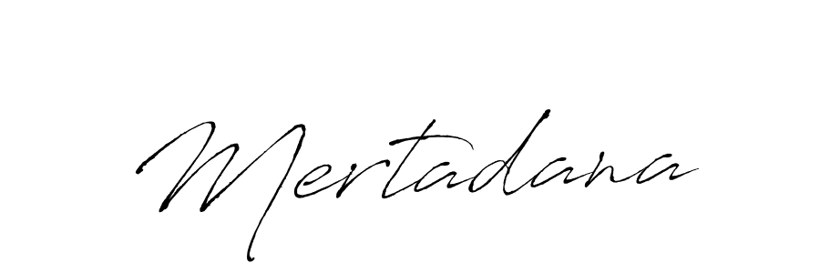 How to make Mertadana signature? Antro_Vectra is a professional autograph style. Create handwritten signature for Mertadana name. Mertadana signature style 6 images and pictures png