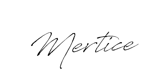 Design your own signature with our free online signature maker. With this signature software, you can create a handwritten (Antro_Vectra) signature for name Mertice. Mertice signature style 6 images and pictures png