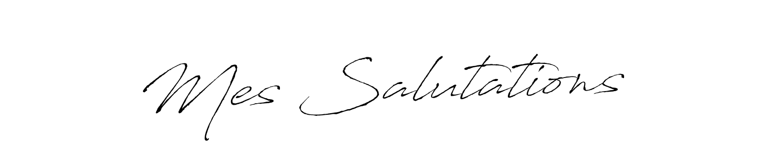 Use a signature maker to create a handwritten signature online. With this signature software, you can design (Antro_Vectra) your own signature for name Mes Salutations. Mes Salutations signature style 6 images and pictures png
