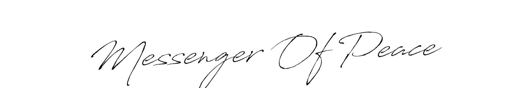 Make a beautiful signature design for name Messenger Of Peace. With this signature (Antro_Vectra) style, you can create a handwritten signature for free. Messenger Of Peace signature style 6 images and pictures png