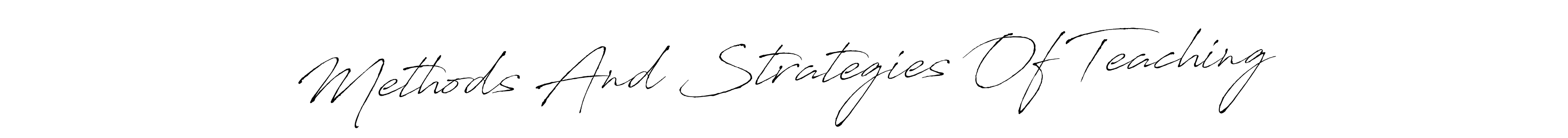 Use a signature maker to create a handwritten signature online. With this signature software, you can design (Antro_Vectra) your own signature for name Methods And Strategies Of Teaching. Methods And Strategies Of Teaching signature style 6 images and pictures png
