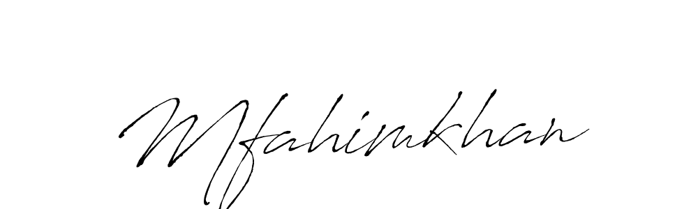 Design your own signature with our free online signature maker. With this signature software, you can create a handwritten (Antro_Vectra) signature for name Mfahimkhan. Mfahimkhan signature style 6 images and pictures png