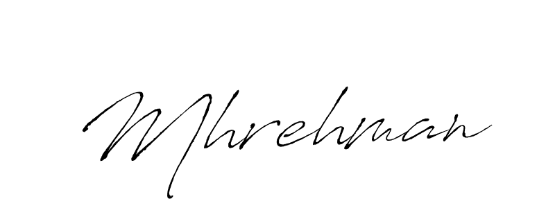 Make a beautiful signature design for name Mhrehman. With this signature (Antro_Vectra) style, you can create a handwritten signature for free. Mhrehman signature style 6 images and pictures png