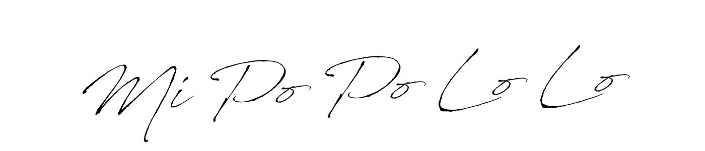 How to make Mi Po Po Lo Lo signature? Antro_Vectra is a professional autograph style. Create handwritten signature for Mi Po Po Lo Lo name. Mi Po Po Lo Lo signature style 6 images and pictures png